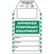 Approved Temporary Equipment tag